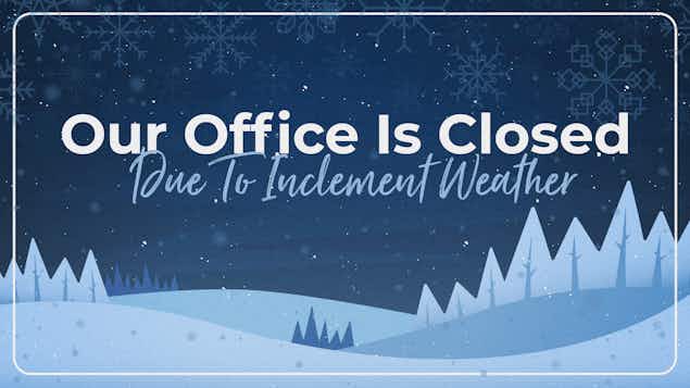 office closed sign due to weather